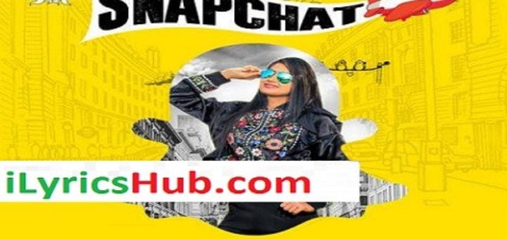 Snapchat Lyrics - Sabee Sohal