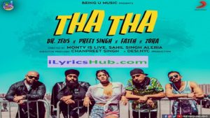 Tha Tha Lyrics - Dr Zeus, Preet Singh | Fateh, Zora