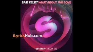 Where's My Love Lyrics - Syml, Sam Feldt 