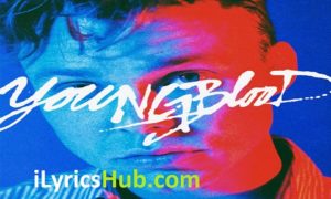 Youngblood Lyrics - 5 Seconds Of Summer