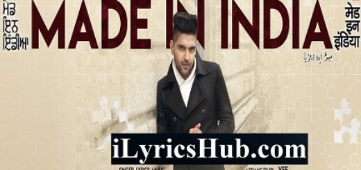 My Made In India Lyrics by Guru Randhawa