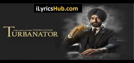 Turbanator Lyrics - Tarsem Jassar