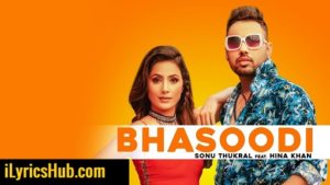 Bhasoodi Lyrics - Sonu Thukral | Pardhaan | Preet Hundal