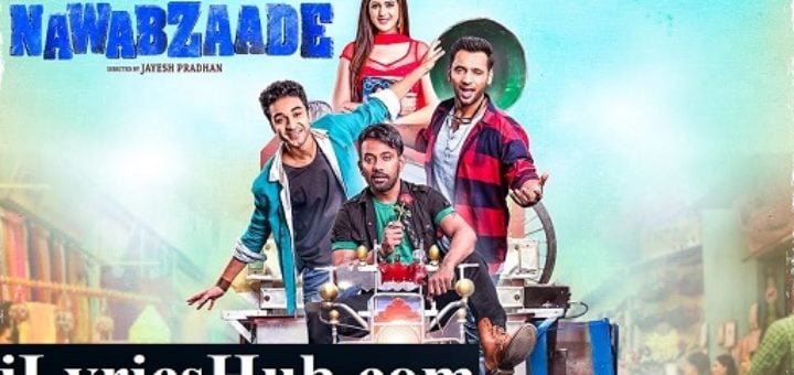 Amma Dekh Lyrics - Gurinder Seagal, Sukriti Kakar | Nawabzaade