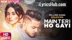 Main Teri Ho Gayi Lyrics Akanksha Bhandari