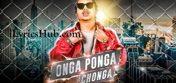 Onga Ponga Chonga Lyrics - Pardhaan