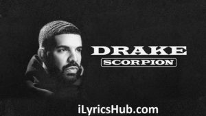 NonStop Lyrics - Drake