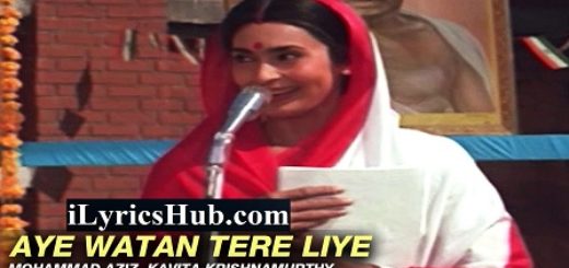 Aye Watan Tere Liye Lyrics Karma (1986) | Kavita Krishnamurthy