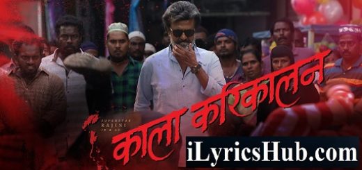 Bahut Bhaari Hai Lyrics - Kaala Karikaalan | Rajinikanth