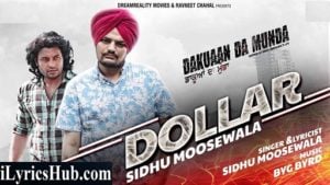 Dollar Lyrics Sidhu Moose Wala | Dakuaan Da Munda