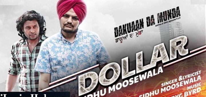 Dollar Lyrics Sidhu Moose Wala | Dakuaan Da Munda