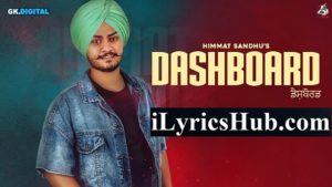 Dashboard Lyrics - Himmat Sandhu | Laddi Gill 