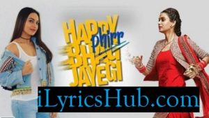Happy Bhag Jayegi Song Lyrics - Daler Mehndi