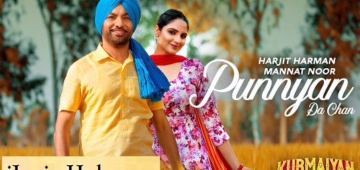 Punnyan Da Chan Lyrics - Mannat Noor | Kurmaiyan