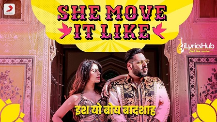 She Move It Like Lyrics Badshah