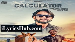 Calculator Lyrics Daljit Paroudi