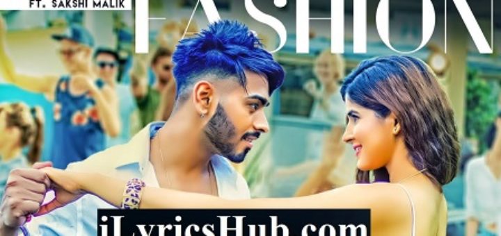 Fashion Lyrics - Karan Sehmbi | Sakshi Malik | Rox A