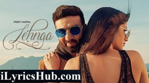 Lehnga Lyrics - Preet Harpal | Jaymeet