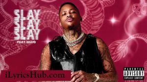 Slay Lyrics - Yg | Quavo