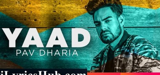 Yaad Lyrics - Gill Ranjodh, Pav Dharia