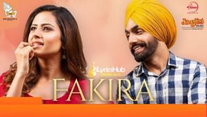 Fakira Lyrics - Qismat | Ammy Virk, Sargun Mehta