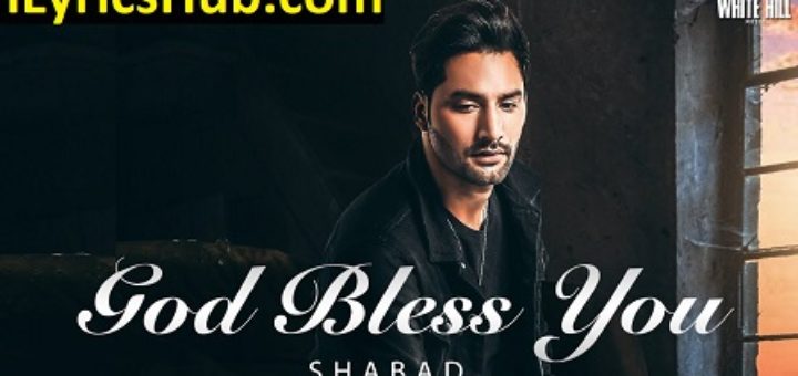 God Bless You Lyrics - Shabad | Preet Hundal