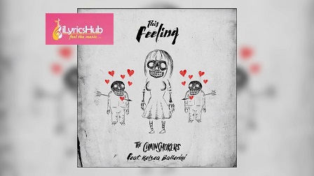 This Feeling Lyrics - The Chainsmokers Ft. Kelsea Ballerini | iLyricsHub