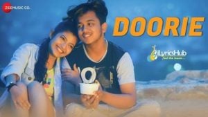 Doorie Lyrics - Benjamin Rohan, Gouri Agarwal