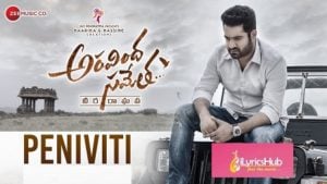 Peniviti Lyrics - Kaala Bhairava | Jr. Ntr, Pooja Hegde