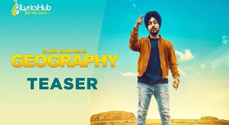 Geography Lyrics - Sukh Dhindsa