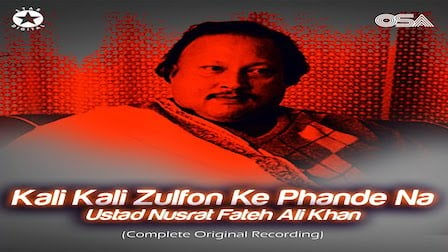 Kali Kali Zulfon Ke Phande Na Lyrics Ustad Nusrat Fateh Ali Khan