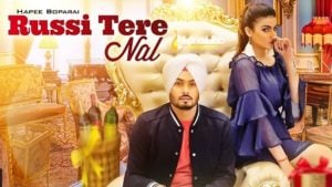 Russi Tere Nal Lyrics - Hapee Boparai | Kabal Saroopwali, Jassi X