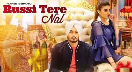 Russi Tere Nal Lyrics - Hapee Boparai | Kabal Saroopwali, Jassi X