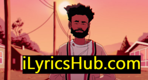 Feels Like Summer Lyrics - Childish Gambino