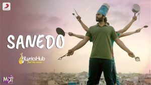 Sanedo Lyrics - Mitron | Jackky Bhagnani, Kritika Kamra