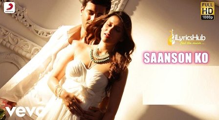 Saanson Ko Lyrics - Zid | Arijit Singh | Mannara, Karanvir