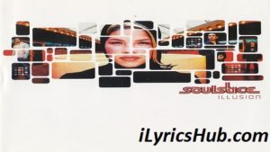 Illusion Lyrics - Soulstice