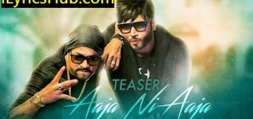 Aaja Ni Aaja Lyrics - Bohemia | Dj Shadow Dubai