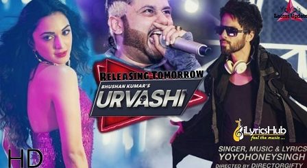 Urvashi Lyrics - Yo Yo Honey Singh | Shahid Kapoor