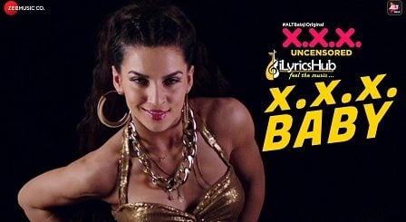 X.X.X. Baby Lyrics - Tarannum Malik, Shifa Harris