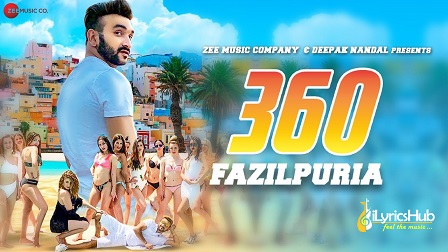 360 Lyrics - Fazilpuria, Rossh