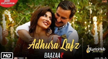 Adhura Lafz Lyrics - Rahat Fateh Ali Khan | Baazaar