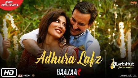 Adhura Lafz Lyrics - Rahat Fateh Ali Khan | Baazaar