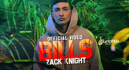 Bills Lyrics - Zack Knight