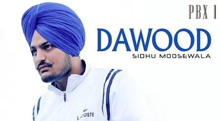 Dawood Lyrics Sidhu Moose Wala
