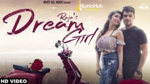 Dream Girl Lyrics - Raja