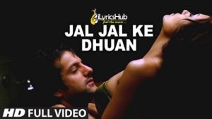 Jal Jal Ke Dhuan Lyics - Ek Khiladi Ek Haseena