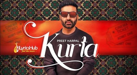 Kurta Lyrics - Preet Harpal, Jaymeet | Pargat Kotguru