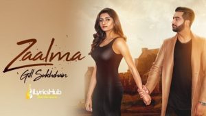 Zaalma Lyrics - Gill Sukhchain