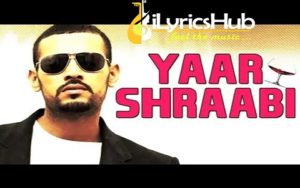 Yaar Sharabi Lyrics - Garry Sandhu